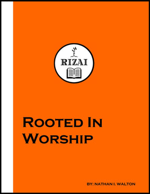 Rooted in Worship (7-Part)