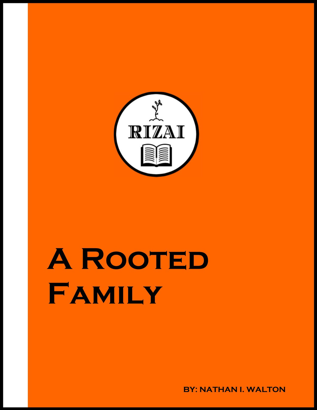 A Rooted Family (8-Part)