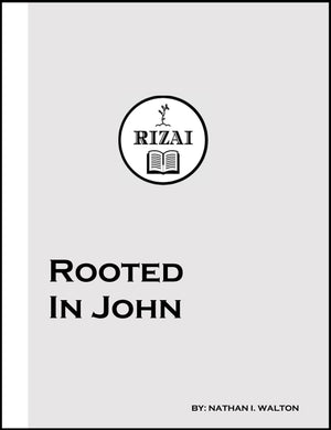 Rooted in John (10-Part)