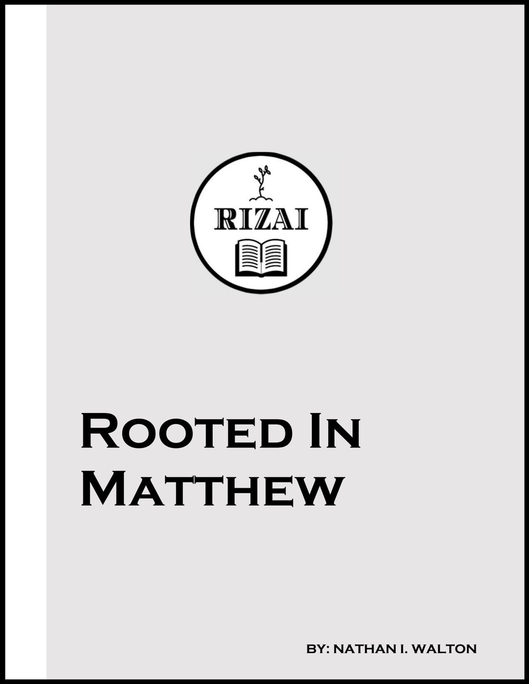 Rooted in Matthew (12-Part)