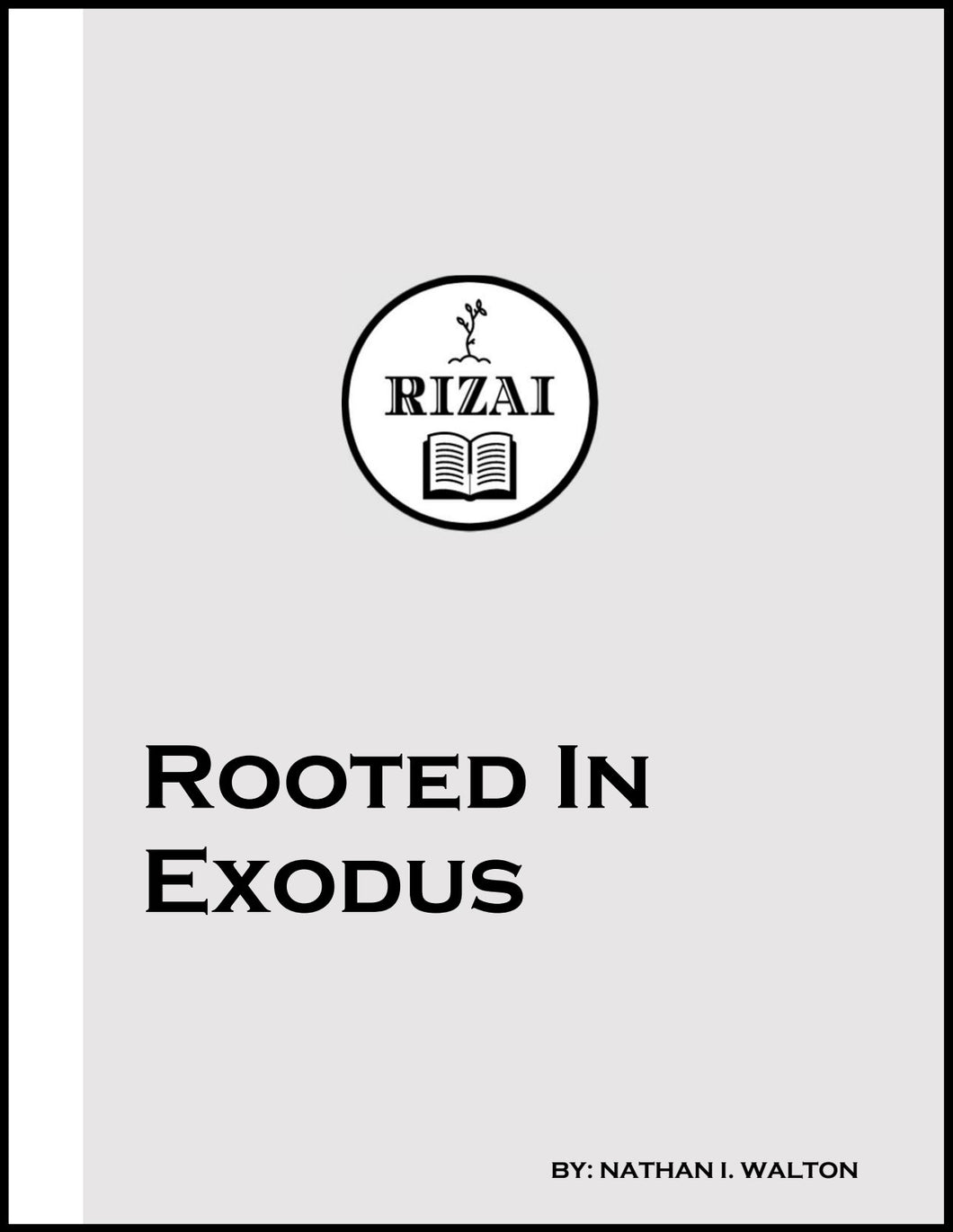 Rooted in Exodus (9-Part)