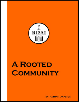 A Rooted Community (9-Part)