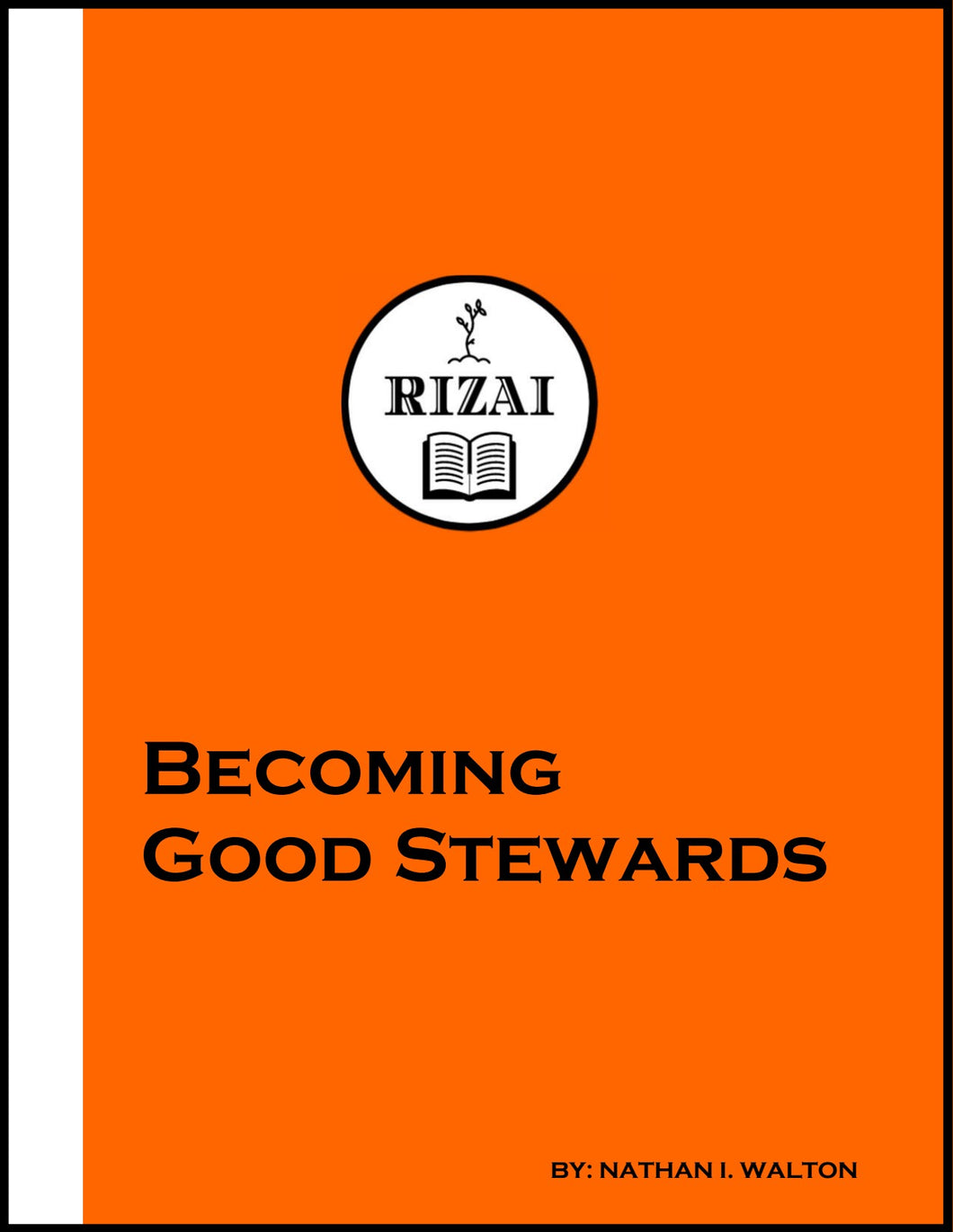 Becoming Good Stewards (6-Part)