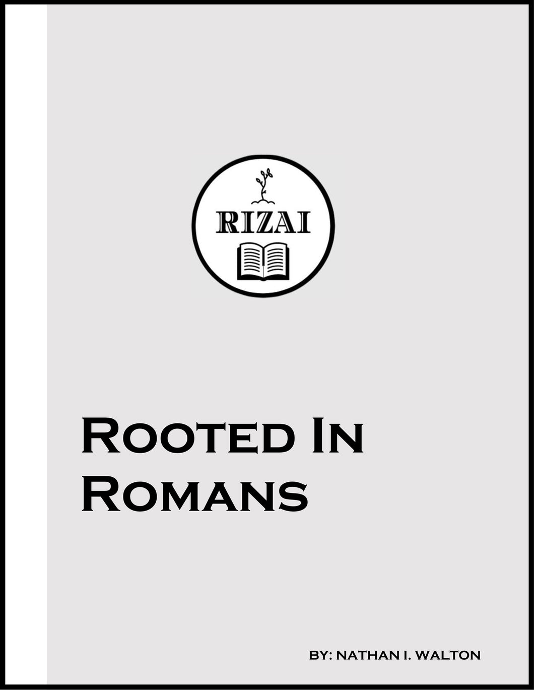 Rooted in Romans (6-Part)